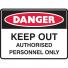 KEEP OUT AUTHORISED PER.. 450X300 POLY 